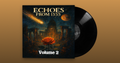 Echoes from 1555 Volume 2