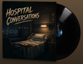 Hospital Conversations